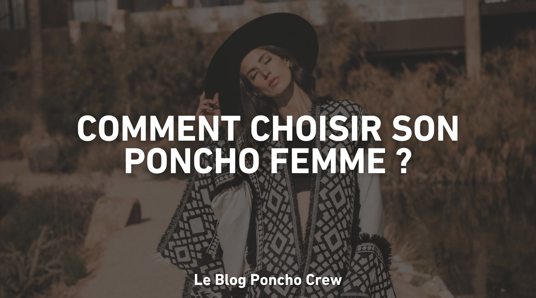 Comment choisir son poncho femme ?
